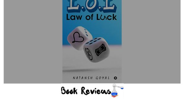 L.O.L_ Law of Luck natansh review